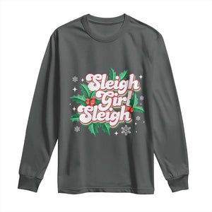 Sleigh Girl Sleigh Long Sleeve Shirt Christmas Retro Groove Slay Girl Mistletoe TS11 Dark Heather Print Your Wear