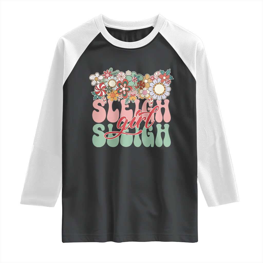 Sleigh Girl Sleigh Raglan Shirt Christmas Retro Groove Slay Girl TS11 Black White Print Your Wear