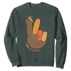 Funny Thanksgiving Teacher Sweatshirt Thankful Teacher Turkey Pencil TS11 Dark Forest Green Print Your Wear