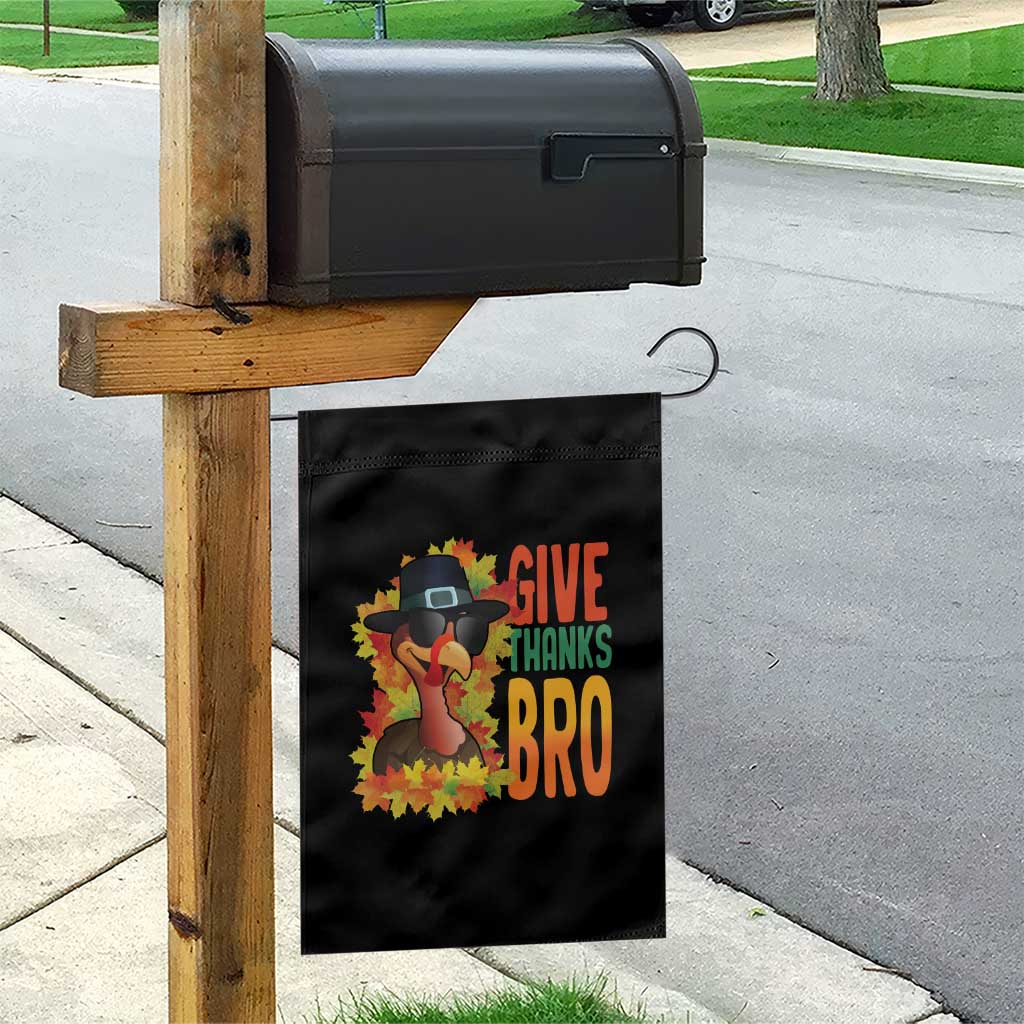 Funny Thanksgiving Turkey Garden Flag Give Thanks Bro Fall Season TS11 Print Your Wear