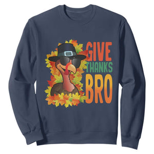 Funny Thanksgiving Turkey Sweatshirt Give Thanks Bro Fall Season TS11 Navy Print Your Wear