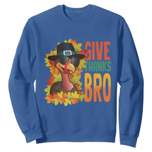 Funny Thanksgiving Turkey Sweatshirt Give Thanks Bro Fall Season TS11 Royal Blue Print Your Wear