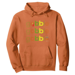 Funny Thanksgiving Turkey Gobble Hoodie Fall Season TS11 Orange Print Your Wear