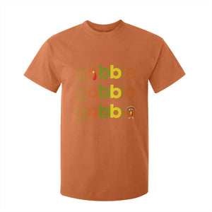 Funny Thanksgiving Turkey Gobble T Shirt For Kid Fall Season TS11 Orange Print Your Wear