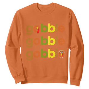 Funny Thanksgiving Turkey Gobble Sweatshirt Fall Season TS11 Orange Print Your Wear