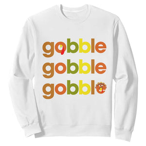 Funny Thanksgiving Turkey Gobble Sweatshirt Fall Season TS11 White Print Your Wear