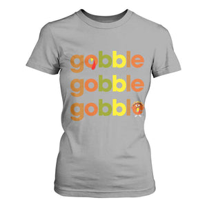 Funny Thanksgiving Turkey Gobble T Shirt For Women Fall Season TS11 Sport Gray Print Your Wear