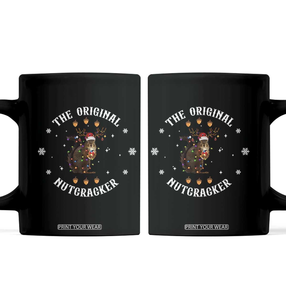 Funny Christmas Squirrel Coffee Mug The Original Nutcracker Snowflake Xmas Neon Light TS11 Black Print Your Wear