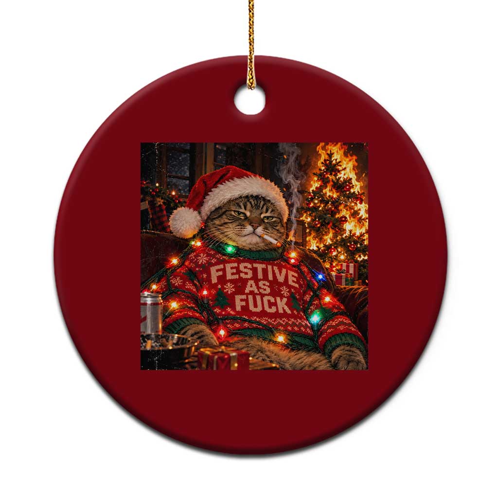 Festive As Fck Smoking Cat Funny Christmas Ceramic Ornament