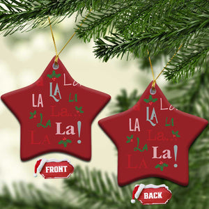 Funny Fa La La 8 Xmas Carol Song Christmas Ornament Holiday Mistletoe TS11 Star Red Print Your Wear