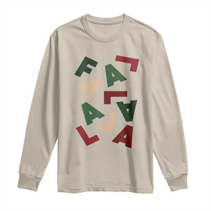 Funny Fa La La 8 Christmas Carol Holiday Long Sleeve Shirt TS11 Sand Print Your Wear