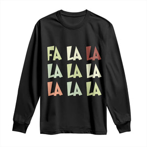 Funny Fa La La 8 Christmas Carol Song Holiday Long Sleeve Shirt TS11 Black Print Your Wear