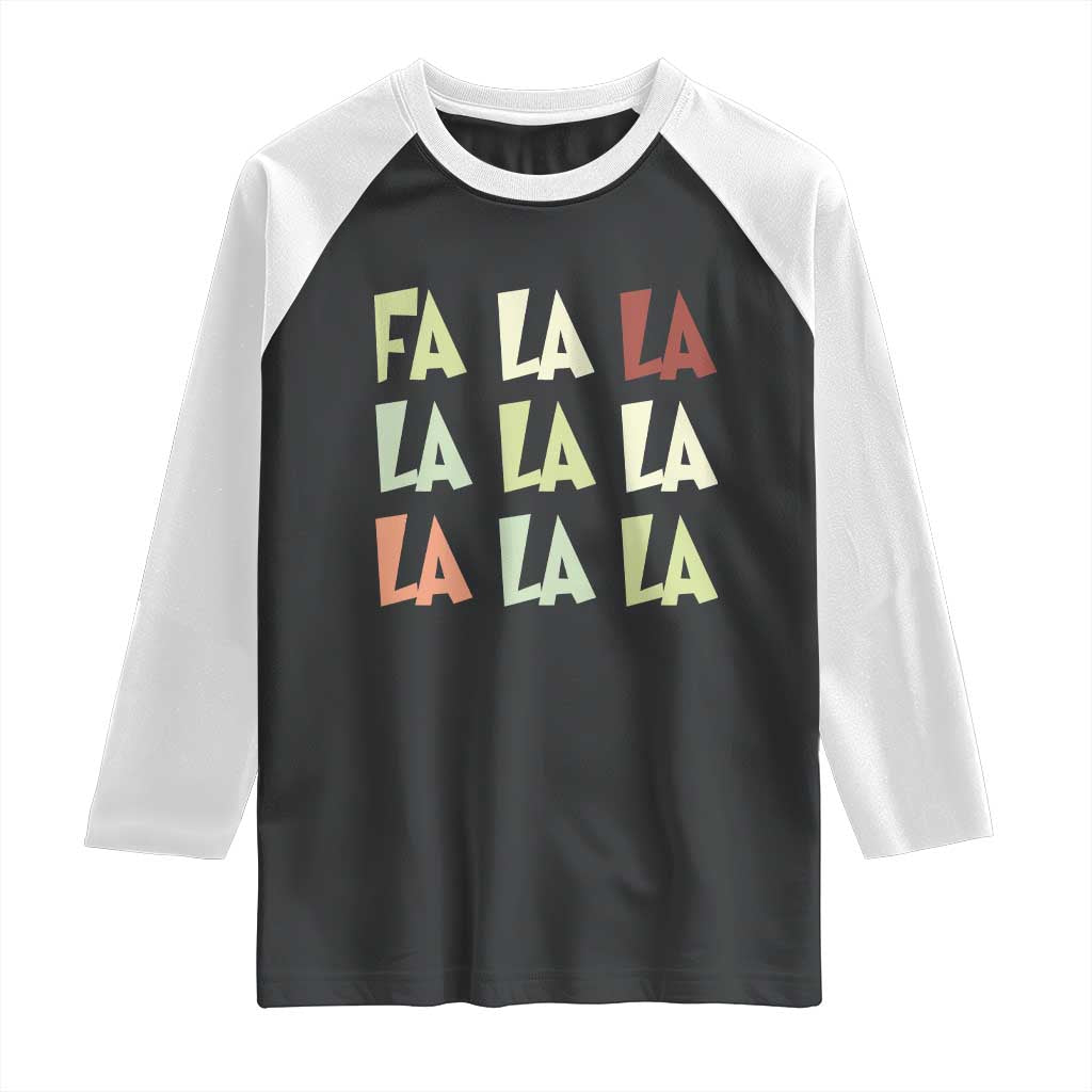 Funny Fa La La 8 Christmas Carol Song Holiday Raglan Shirt TS11 Black White Print Your Wear