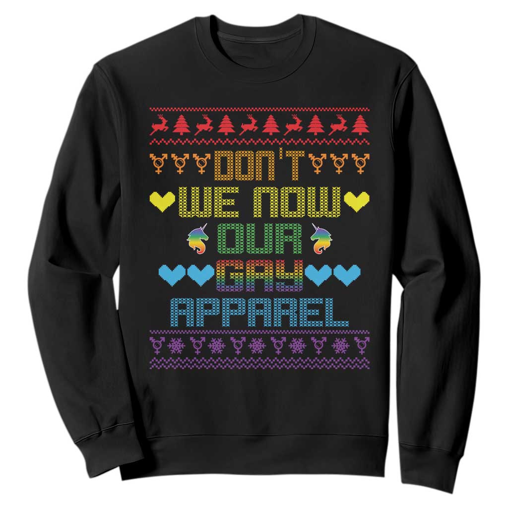 Funny LGBT Christmas Sweatshirt Don't We Now Our Gay Apparel Rainbow Unicorn TS11 Black Print Your Wear