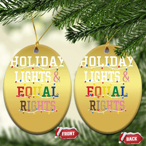 Funny Feminist LGBT Xmas Christmas Ornament Holiday Lights And Equal Rights Led Lights TS11 Oval Gold Print Your Wear