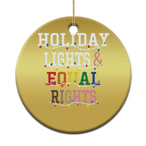 Funny Feminist LGBT Xmas Christmas Ornament Holiday Lights And Equal Rights Led Lights TS11 Print Your Wear