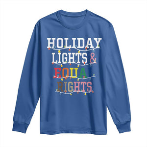 Funny Feminist LGBT Christmas Long Sleeve Shirt Holiday Lights And Equal Rights Led Lights TS11 Royal Blue Print Your Wear