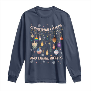 Christmas Lights And Equal Rights LGBTQ Long Sleeve Shirt TS11 Navy Print Your Wear