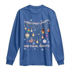 Christmas Lights And Equal Rights LGBTQ Long Sleeve Shirt TS11 Royal Blue Print Your Wear