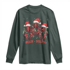 Funny Christmas Cajun Louisiana Long Sleeve Shirt Roux-Dolph Crawfish Reindeers Santa Hat TS11 Dark Forest Green Print Your Wear