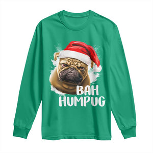 Funny Christmas Pug Dog Long Sleeve Shirt Bah Humpug Humbug Cute Pet TS11 Irish Green Print Your Wear