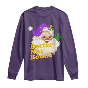 Funny Christmas Retro Cajun Louisiana Santa Long Sleeve Shirt Better Not Boude' New Orleans Saint Symbol TS11 Purple Print Your Wear