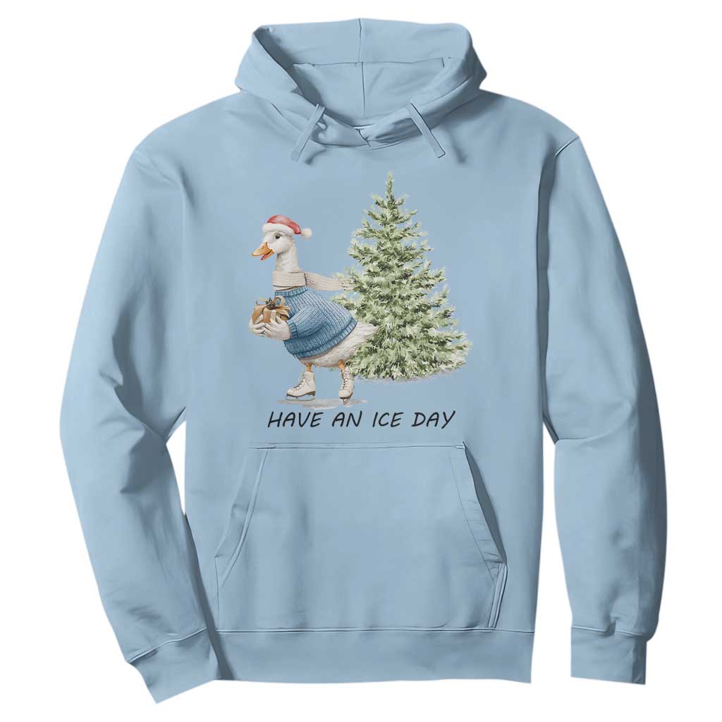 Funny Christmas Ice Skating Hoodie Have An Ice Day Goose Xmas Tree TS11 Light Blue Print Your Wear