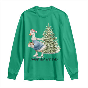 Funny Christmas Ice Skating Long Sleeve Shirt Have An Ice Day Goose Xmas Tree TS11 Irish Green Print Your Wear