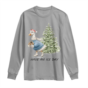 Funny Christmas Ice Skating Long Sleeve Shirt Have An Ice Day Goose Xmas Tree TS11 Sport Gray Print Your Wear