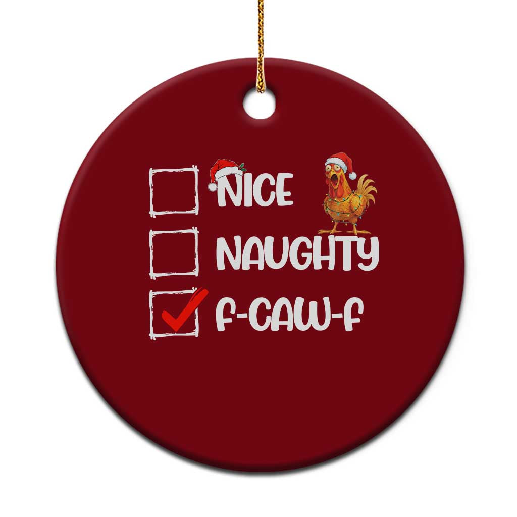 Funny F Caw F Chicken Christmas Ceramic Ornament Nice Naughty Cartoon Rooster Poultry Animal TS11 1pc Red Print Your Wear