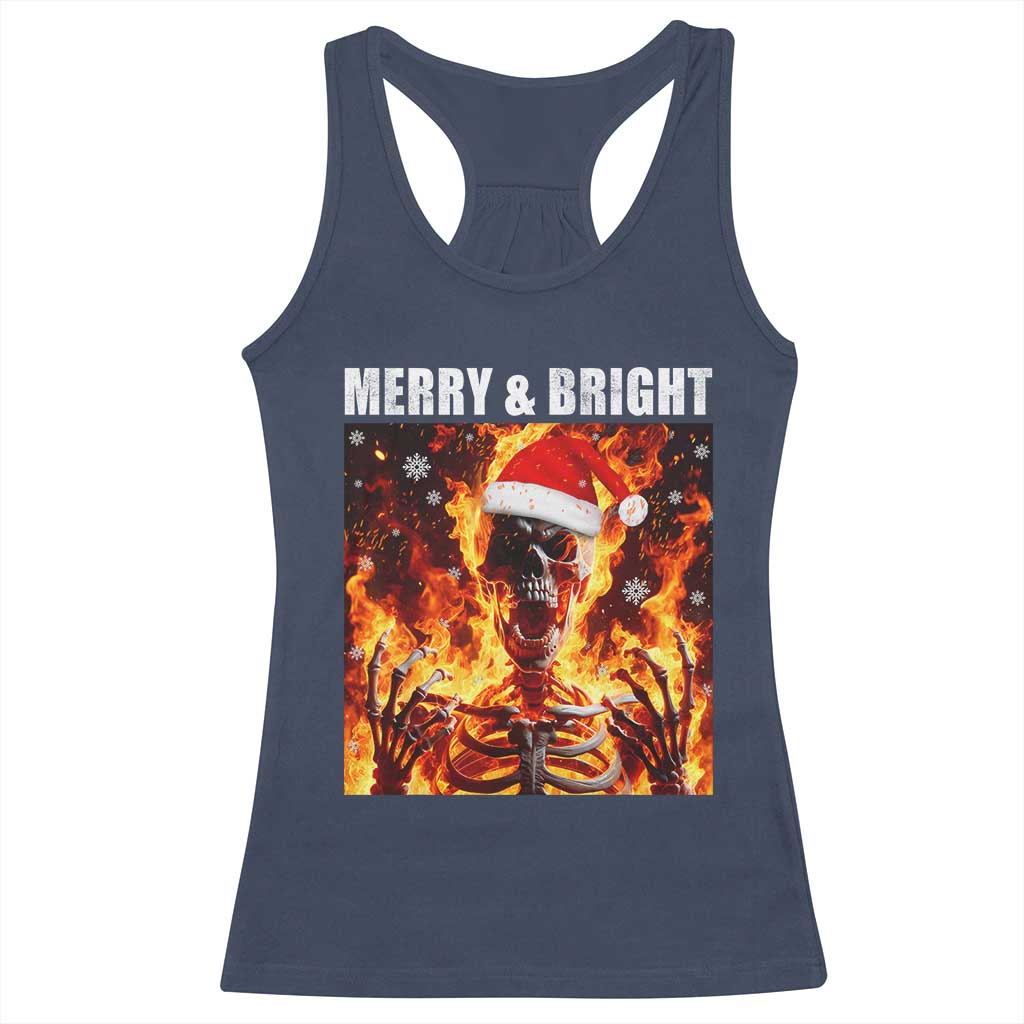 Funny Merry And Bright Racerback Tank Top Christmas Chaos Xmas Skeleton Fire Flames TS11 Navy Print Your Wear