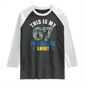 Funny 67 Hanukkah Raglan Shirt This Is My 67 Pajamakah Gift TS11 Black White Print Your Wear