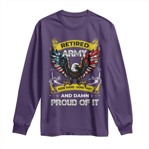 Retired Army Been There Done That And Damn Proud Of It Long Sleeve Shirt Veteran Bald Eagle American Flag TS11 Purple Print Your Wear