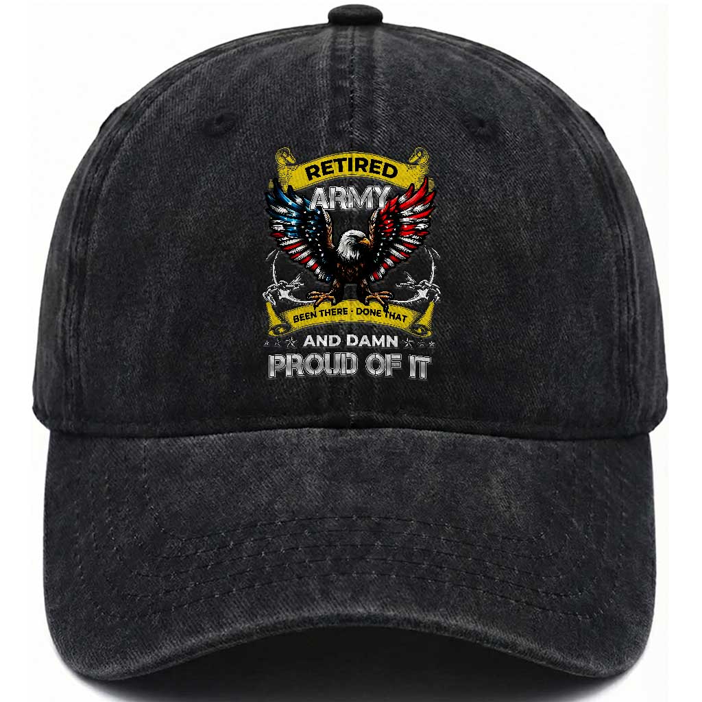 Retired Army Been There Done That And Damn Proud Of It Washed Cotton Baseball Cap Veteran Bald Eagle American Flag TS11 Print Your Wear
