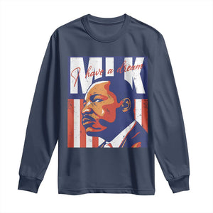 MLK Day I Have A Dream Long Sleeve Shirt Martin Luther King Vintage American Flag Black History Month TS11 Navy Print Your Wear