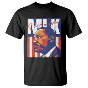 MLK Day I Have A Dream T Shirt Martin Luther King Vintage American Flag Black History Month TS11 Black Print Your Wear