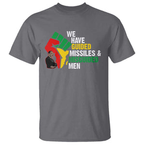 MLK Quotes We Have Guided Missiles And Misguided Men T Shirt Dr Martin Luther King Jr TS11 Charcoal Print Your Wear