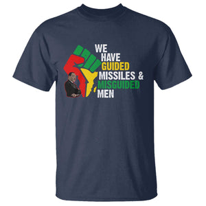 MLK Quotes We Have Guided Missiles And Misguided Men T Shirt Dr Martin Luther King Jr TS11 Navy Print Your Wear