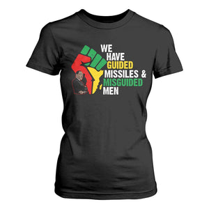 MLK Quotes We Have Guided Missiles And Misguided Men T Shirt For Women Dr Martin Luther King Jr TS11 Black Print Your Wear