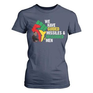 MLK Quotes We Have Guided Missiles And Misguided Men T Shirt For Women Dr Martin Luther King Jr TS11 Navy Print Your Wear