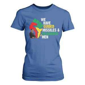 MLK Quotes We Have Guided Missiles And Misguided Men T Shirt For Women Dr Martin Luther King Jr TS11 Royal Blue Print Your Wear