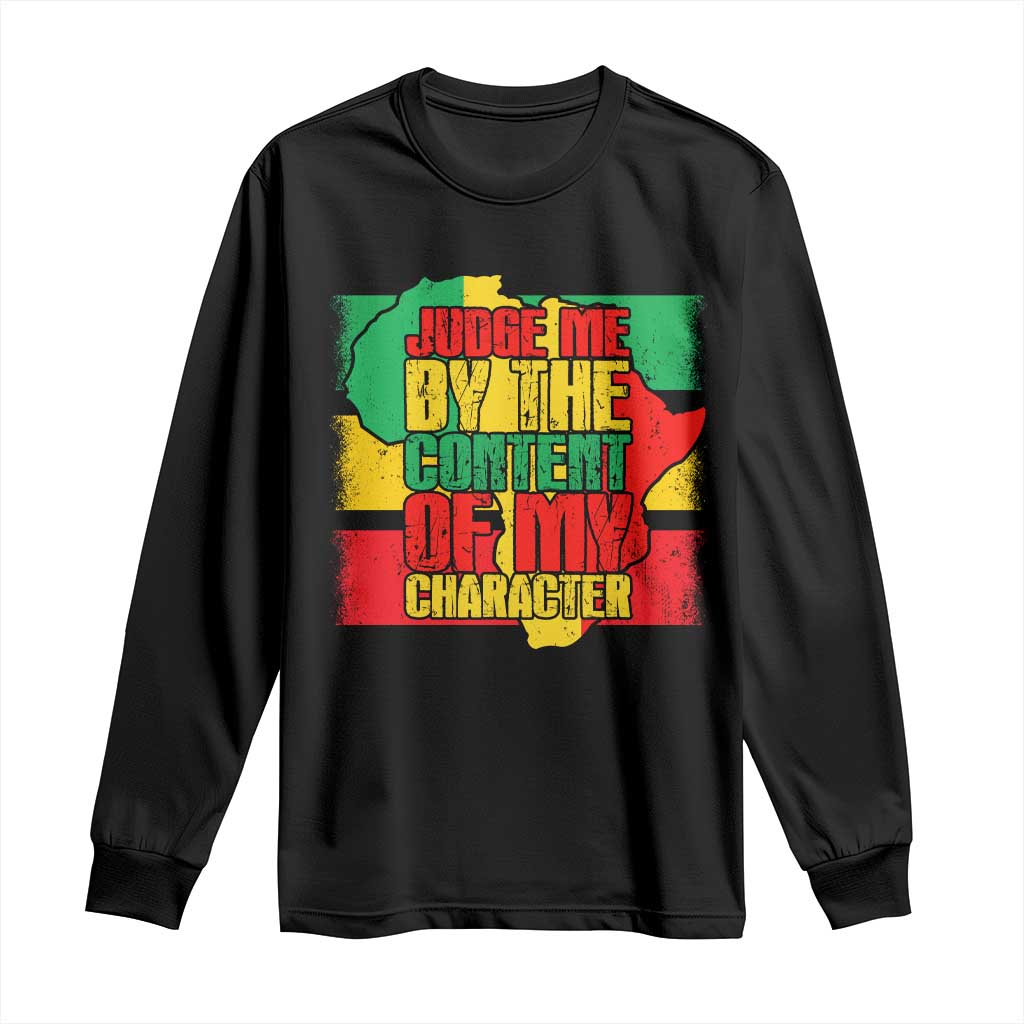 MLK Day Judge Me By The Content Of My Character Long Sleeve Shirt Martin Luther King Africa Map Black History Month TS11 Black Print Your Wear