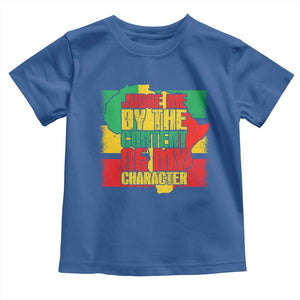 MLK Day Judge Me By The Content Of My Character Toddler T Shirt Martin Luther King Africa Map Black History Month TS11 Royal Blue Print Your Wear