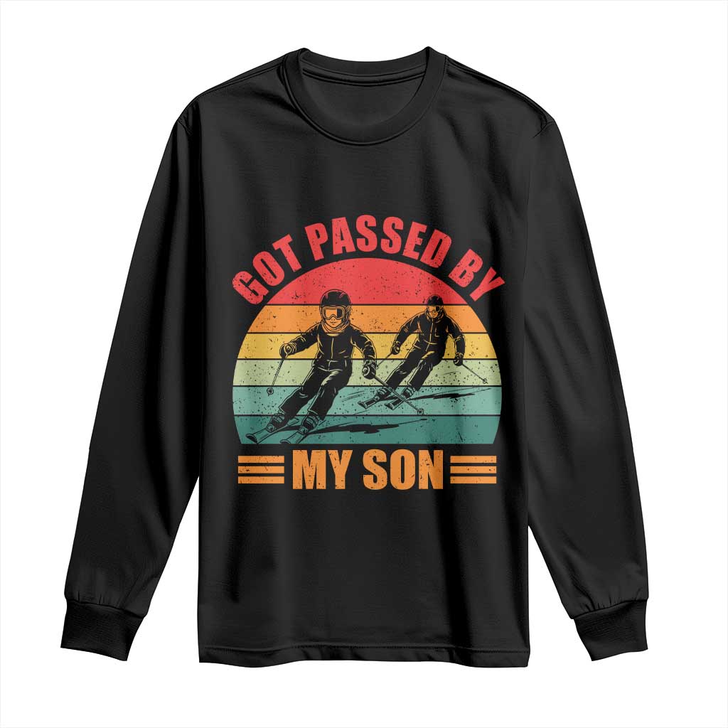 Funny Skiing Ski Dad Long Sleeve Shirt Got Passed By My Son Retro Vintage TS11 Black Print Your Wear