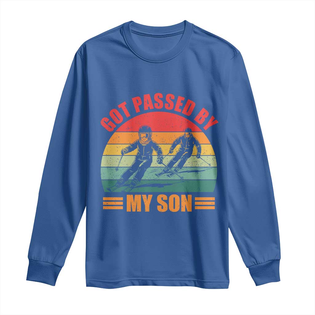 Funny Skiing Ski Dad Long Sleeve Shirt Got Passed By My Son Retro Vintage TS11 Royal Blue Print Your Wear