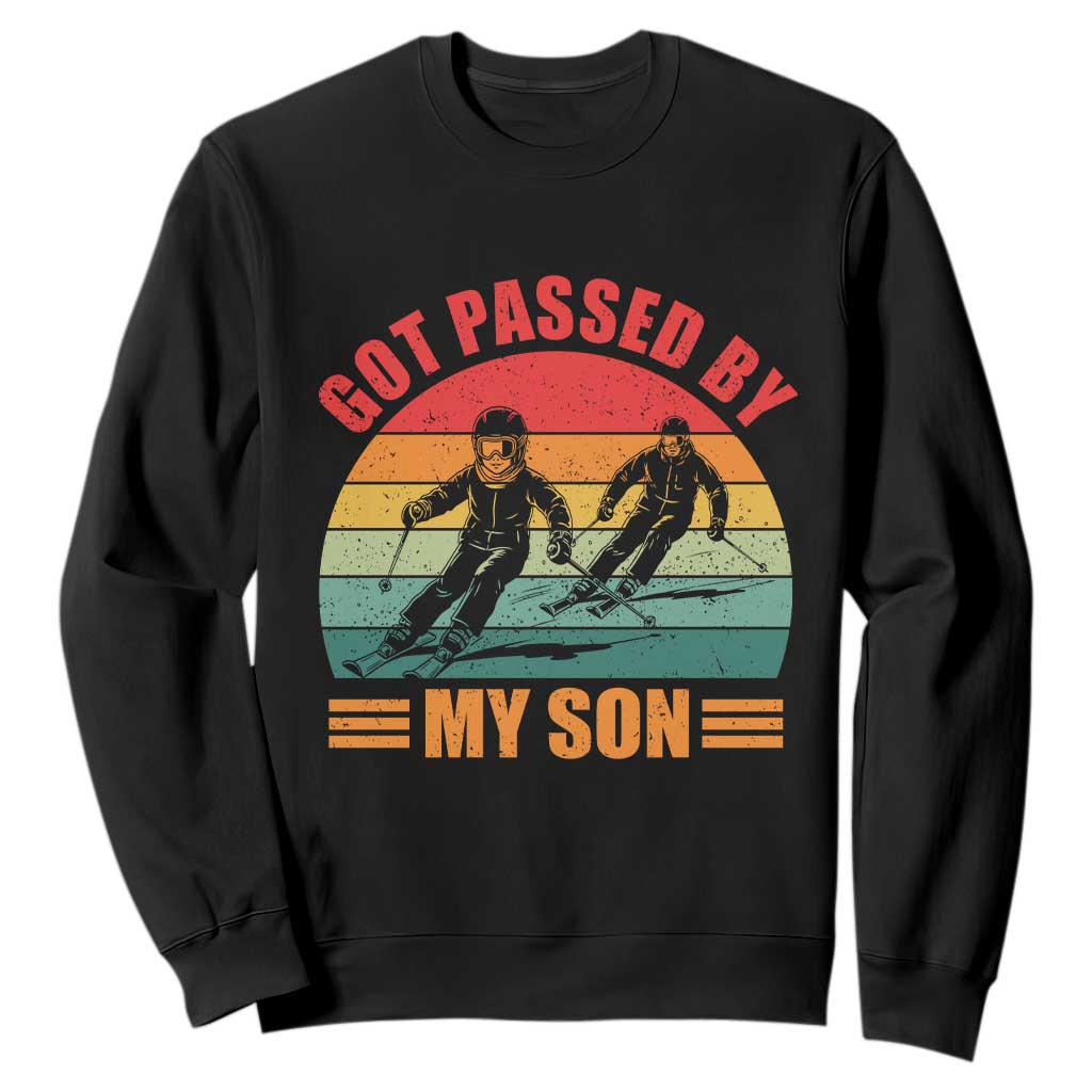 Funny Skiing Ski Dad Sweatshirt Got Passed By My Son Retro Vintage TS11 Black Print Your Wear