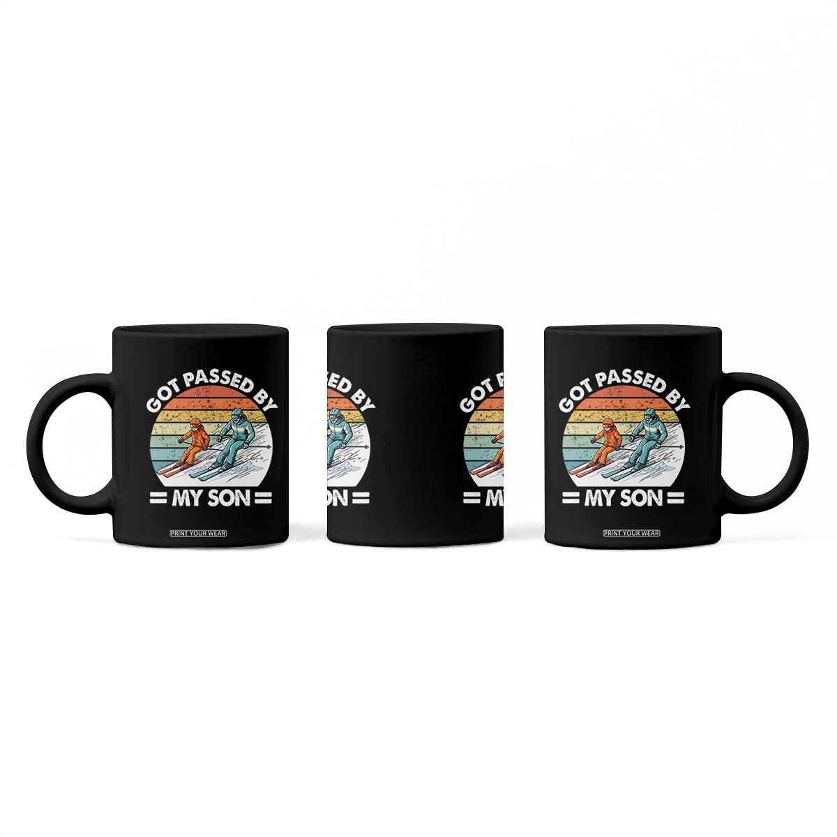 Funny Ski Dad Coffee Mug Got Passed By My Son Retro Vintage TS11 Print Your Wear