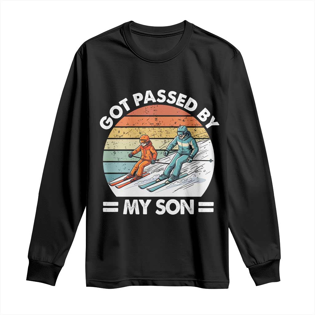 Funny Ski Dad Long Sleeve Shirt Got Passed By My Son Retro Vintage TS11 Black Print Your Wear