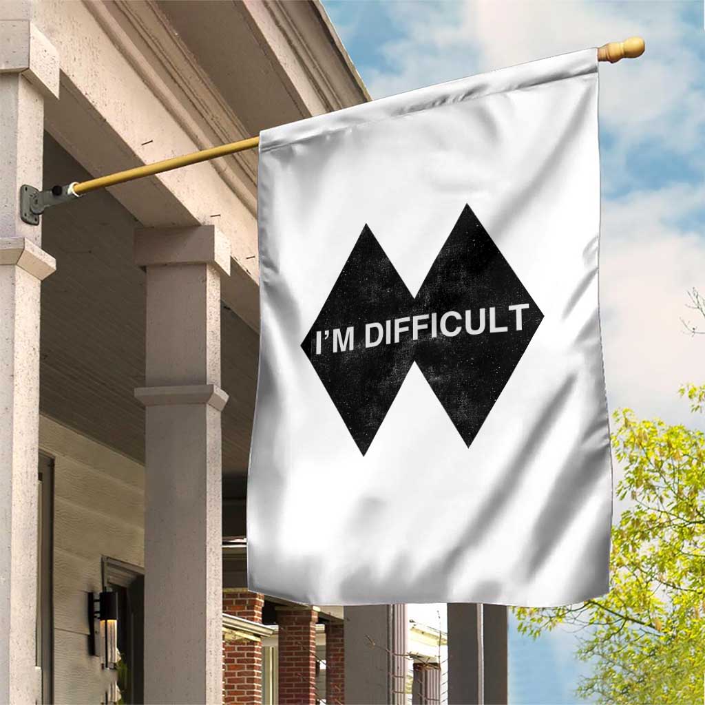 Funny I Am Difficult Double Black Diamond Ski Snowboard Garden Flag TS11 Print Your Wear