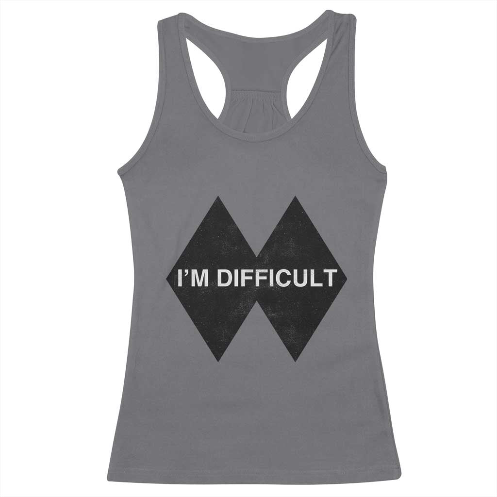 Funny I Am Difficult Double Black Diamond Ski Snowboard Racerback Tank Top TS11 Charcoal Print Your Wear